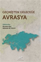 Geçmişten Geleceğe Avrasya