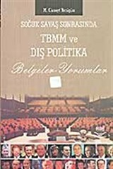 Soğuk Savaş Sonrası TBMM ve Dış Politika / Belgeler - Yorumlar