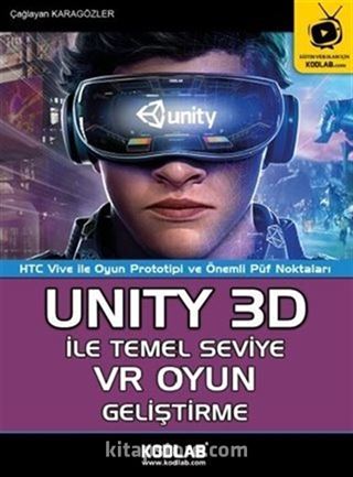 Unity 3D İle Temel Seviye VR Oyun Geliştirme