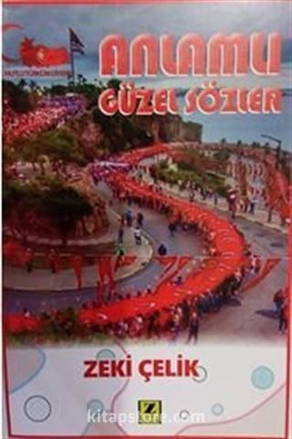 Anlamlı Güzel Sözler