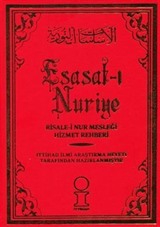 Esasat-ı Nuriye / Risale-i Nur Mesleği Hizmet Rehberi