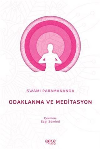 Odaklanma Ve Meditasyon