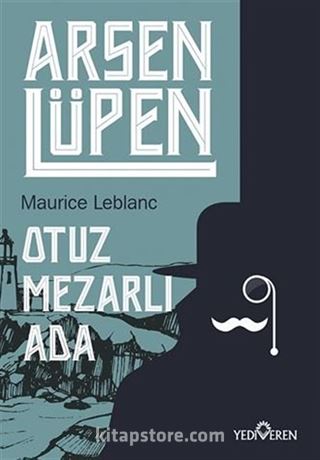 Arsen Lüpen / Otuz Mezarlı Ada