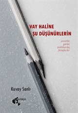 Vay Haline Şu Düşünürlerin