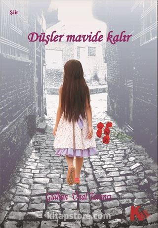 Düşler Mavide Kalır