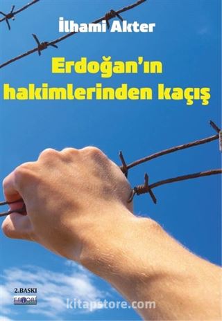 Erdoğan'ın Hakimlerinden Kaçış