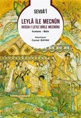 Sevdaʼî Leyla İle Mecnûn (Kıssa-i Leylî Birle Mecnûn)