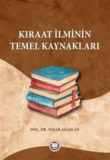 Kıraat İlminin Temel Kaynakları