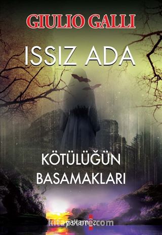 Issız Ada - Kötülüğün Basamakları