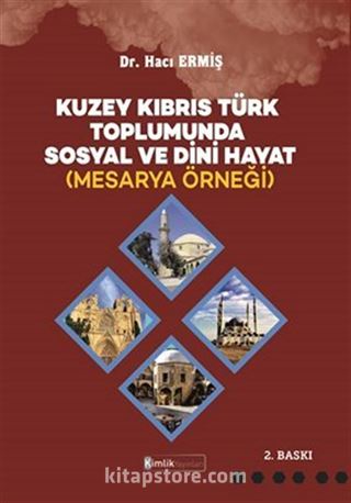 Kuzey Kıbrıs Türk Toplumunda Sosyal ve Dini Hayat (Mesarya Örneği)