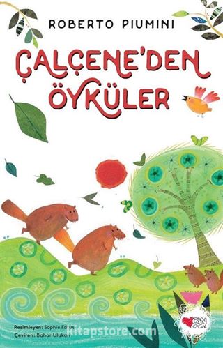 Çalçene'den Öyküler