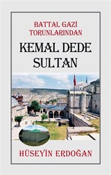 Battal Gazi Torunlarından Kemal Dede Sultan