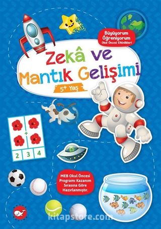 Büyüyorum Öğreniyorum Okul Öncesi Etkinlikleri - Zeka ve Mantık Gelişimi 5+ Yaş