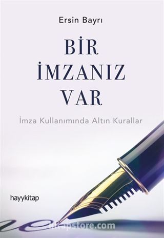 Bir İmzanız Var