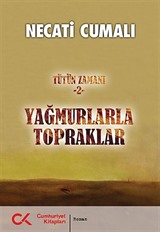 Yağmurlarla Topraklar / Tütün Zamanı 2