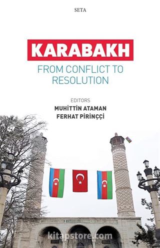 Karabakh : From Conflict To Resolution