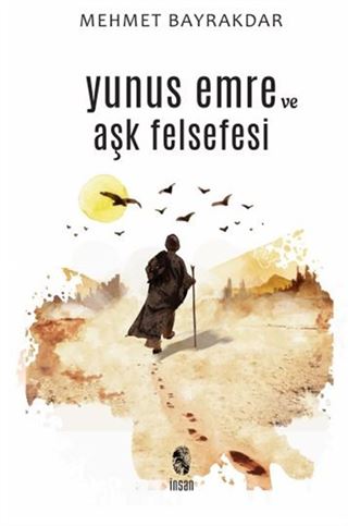 Yunus Emre ve Aşk Felsefesi