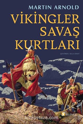 Vikingler Savaş Kurtları