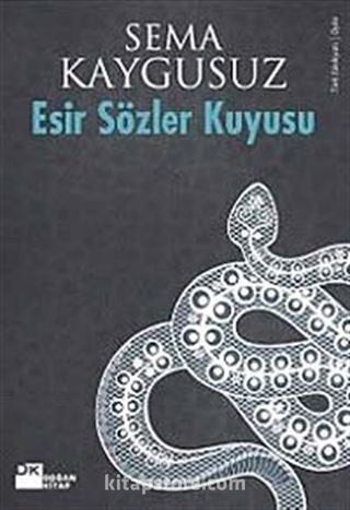 Esir Sözler Kuyusu