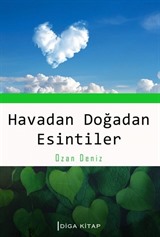 Havadan Doğadan Esintiler