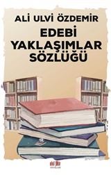 Edebi Yaklaşımlar Sözlüğü