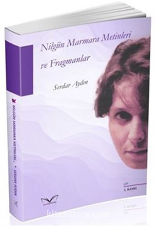 Nilgün Marmara Metinleri ve Fragmanlar