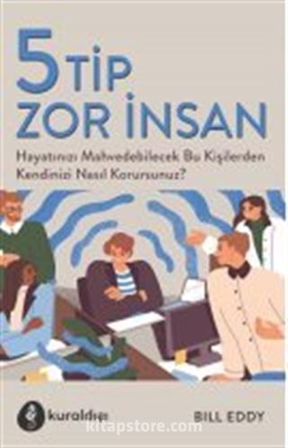 5 Tip Zor İnsan