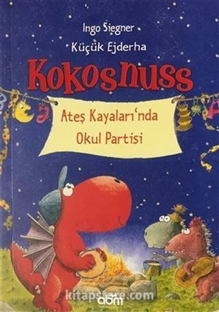 Küçük Ejderha Kokosnuss: Ateş Kayalıkları'nda Okul Partisi