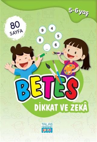 Betes Dikkat ve Zeka