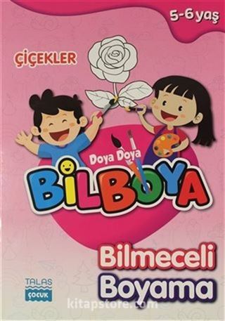 Çiçekler - Doya Doya Bil Boya Bilmeceli Boyama (5-6 Yaş)