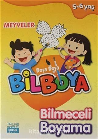 Meyveler - Doya Doya Bil Boya Bilmeceli Boyama (5-6 Yaş)