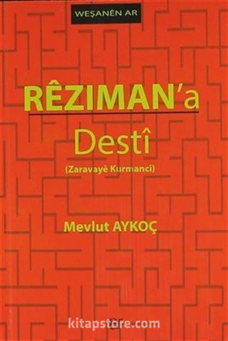 Rezıman'a Desti