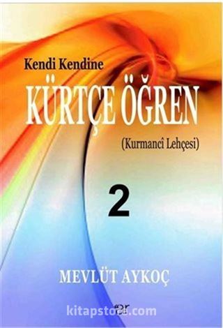 Kendi Kendine Kürtçe Öğren 2