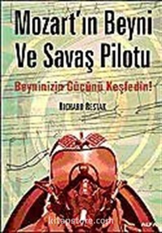 Mozart'ın Beyni ve Savaş Pilotu Beyninizin Gücünü Keşfedin!