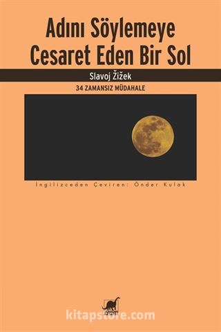 Adını Söylemeye Cesaret Eden Bir Sol