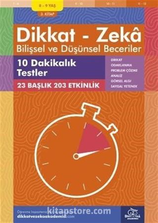 10 Dakikalık Testler (8 - 9 Yaş 3.Kitap, 203 Etkinlik) / Dikkat Zeka