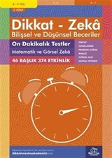 10 Dakikalık Testler Matematik ve Görsel Zeka (8 - 9 Yaş 5.Kitap, 374 Etkinlik) / Dikkat Zeka