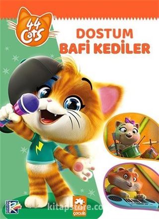 Dostum Bafi Kediler / 44 Kedi