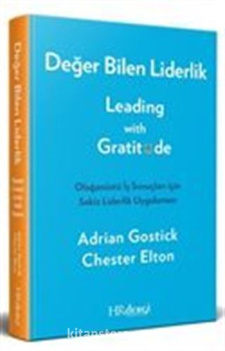 Değer Bilen Liderlik Leading with Gratitude