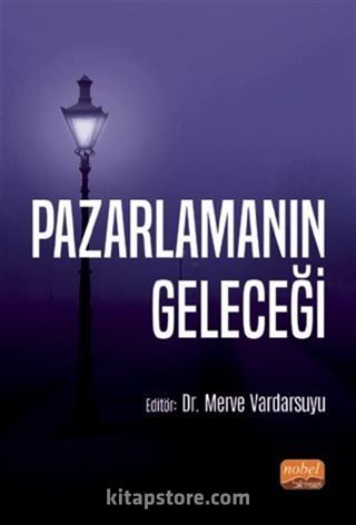 Pazarlamanın Geleceği