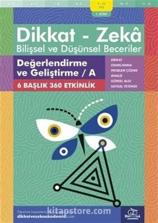 Değerlendirme ve Geliştirme / A (9 - 10 Yaş 1. Kitap, 360 Etkinlik) / Dikkat - Zeka