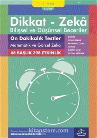 On Dakikalık Testler Matematik ve Görsel Zeka (9 - 10 Yaş 6.Kitap, 398 Etkinlik) / Dikkat - Zeka