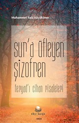 Sur'a Üfleyen Şizofren