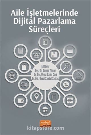 Aile İşletmelerinde Dijital Pazarlama Süreçleri