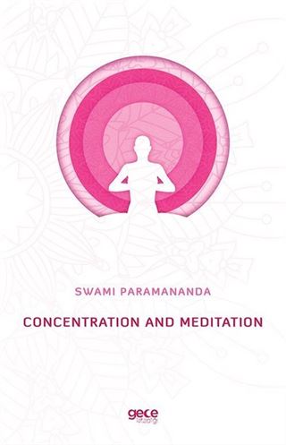 Concentration And Meditation