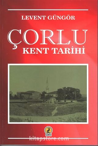 Çorlu Kent Tarihi