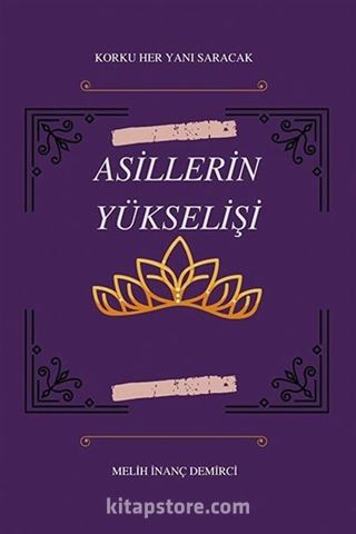 Asillerin Yükselişi