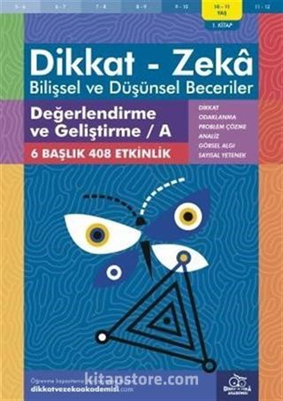 Değerlendirme ve Geliştirme / A (10 - 11 Yaş 1. Kitap, 408 Etkinlik) / Dikkat - Zeka