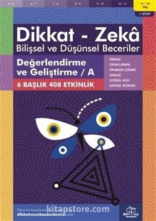 Değerlendirme ve Geliştirme / A (11 - 12 Yaş 1. Kitap, 408 Etkinlik) / Dikkat - Zeka