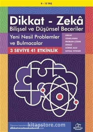 Yeni Nesil Problemler ve Bulmacalar (8 - 12 Yaş, 41 Etkinlik) / Dikkat - Zeka